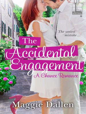 cover image of The Accidental Engagement